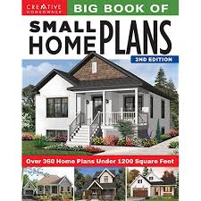 Big Book of Small Home Plans, 2nd Edition: Over 360 Home Plans Under 1200  Square Feet (Creative Homeowner) Cabins, Cottages, Tiny Houses, and How to  Maximize Your Space with Organizing and Decorating: gambar png