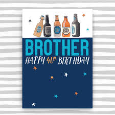 brother 40th birthday card by molly mae