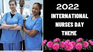 International Nurses day theme 2022 ...