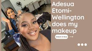 adesua etomi wellington does my makeup