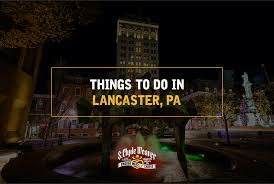 things to do in lancaster pa s clyde