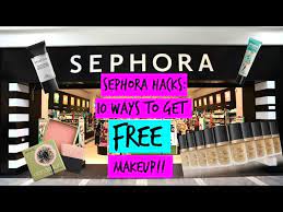 sephora hack 10 ways to get free
