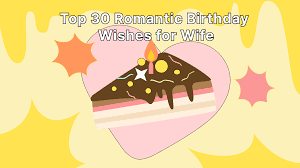 30 birthday wishes for wife with