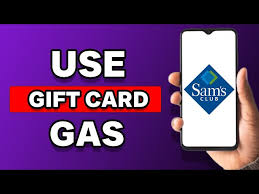 how to use sam s club gift card for gas