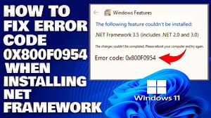 how to fix error code 0x800f0954 when