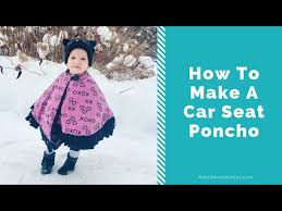 How To Make A Car Seat Poncho