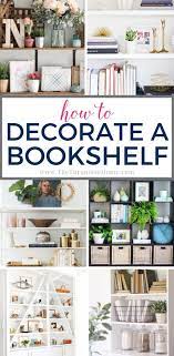 how to decorate a bookshelf styling