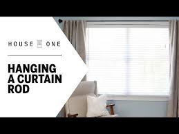 how to hang a curtain rod house one