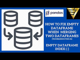 how to fix empty dataframe when merging