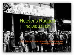 hoover s rugged individualism