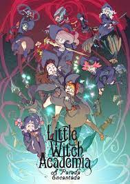 Little Witch Academia: The Enchanted Parade (2015) - IMDb