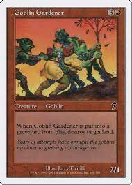 goblin gardener 7th edition magic