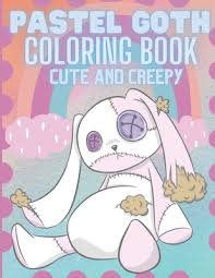 If you are into coloring, then you have to check out this post. Pastel Goth Cute And Creepy Coloring Book Pastel Goth Kawaii Aesthetic And Spooky Gothic Coloring Pages For Adults By Books Art