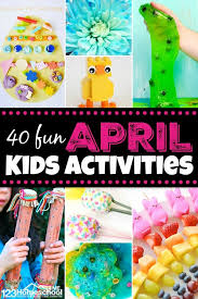 40 fun april activities for kids