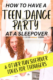 fun things to do at a age sleepover
