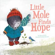 little mole finds hope beaming books
