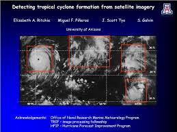 Worldwide, tropical cyclone activity peaks in late summer, when the. Ppt Detecting Tropical Cyclone Formation From Satellite Imagery Powerpoint Presentation Id 5494264
