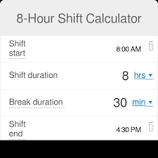 8 hour shift calculator find your