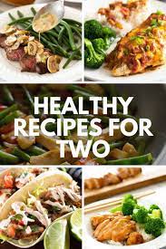 easy healthy recipes for two baking