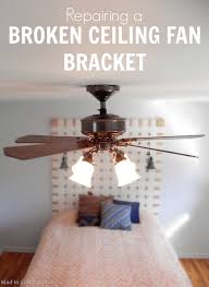 Replacing A Broken Ceiling Fan Bracket