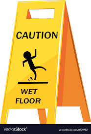 caution sign warning about wet floor