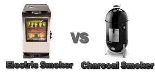 Electric Smoker Vs Charcoal Smoker Comparison Exchange