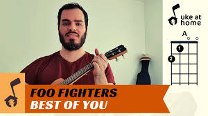 In this guitar lesson tutorial we're going to learn the best of you by the foo fighters acoustic beginner (but authentic!) version. Foo Fighters Best Of You Ukulele Tutorial Youtube