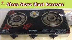 geepas glass top gas stove burst