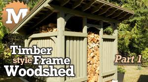 build a woodshed timber frame style