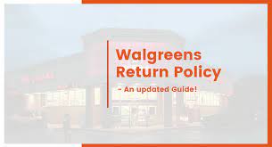 walgreens return policy 2023 here s