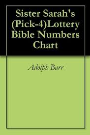 Sister Sarahs Pick 4 Lottery Bible Numbers Chart By Adolph