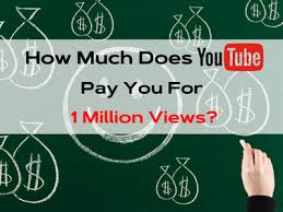 you pay you for 1 million views