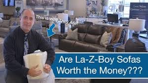 are la z boy sofas worth the money