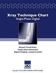 Amazon Com Xray Technique Chart Single Phase Digital Ebook