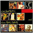 I See Good Spirits & I See Bad Spirits [Bonus Tracks]