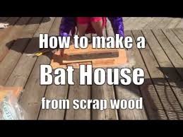 how to make a bat house from s wood