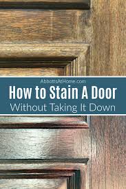 Can You Stain A Door Without Taking It