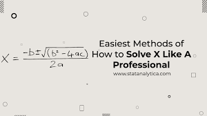 Easiest Methods Of How To Solve X Like