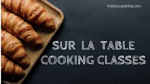 sur la table cooking cles the full