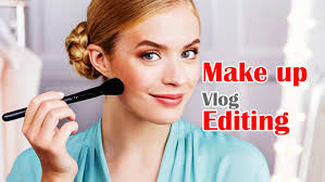 edit your makeup and you videos in