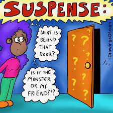 Suspense Meaning in Literature: Illustrated by Examples - Drawings Of...