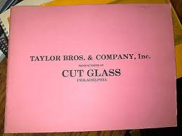 Taylor Bros Amp Company Cut Glass