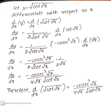 Differentiate each of the following w.r.t. x : cot√(x)