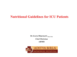 Nutritional Guidelines For Icu Patients