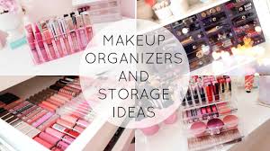 makeup organization and storage ideas