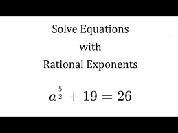Solve Equations With Rational Exponents