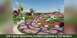 top 5 most beautiful flower gardens in