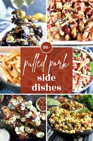 the tastiest pulled pork side dishes
