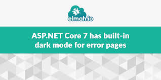asp net core 7 has built in dark mode