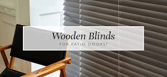 Wooden Blinds For Patio Doors Wooden